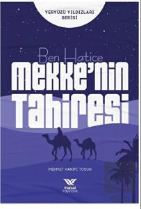Ben Hatice Mekke'nin Tahiresi
