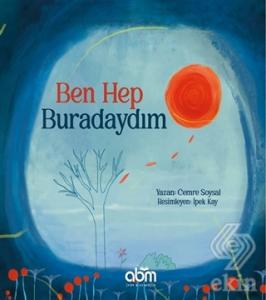 Ben Hep Buradaydım