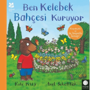 Ben Kelebek Bahçesi Kuruyor