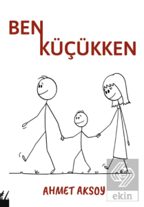 Ben Küçükken