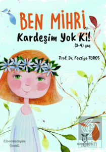 Ben Mihri Kardeşim Yok Ki!