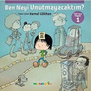 Ben Neyi Unutmayacaktım - Teo'nun Hayatı 1
