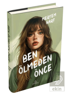 Ben Ölmeden Önce