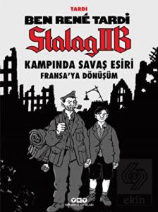 Ben Rene Tardi: Stalag IIB Kampında Savaş Esiri - 