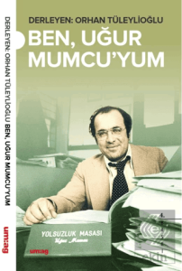 Ben Uğur Mumcu'yum