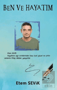 Ben ve Hayatım