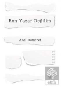 Ben Yazar Değilim