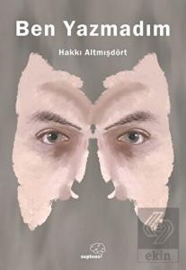 Ben Yazmadım