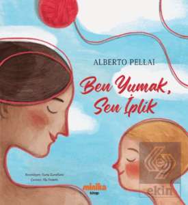 Ben Yumak, Sen İplik