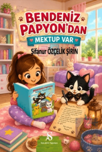 Bendeniz Papyon'dan Mektup Var