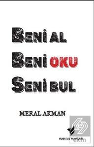 Beni Al Beni Oku Seni Bul
