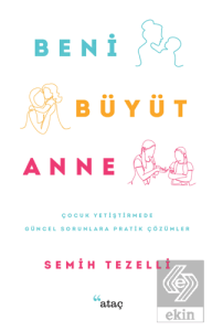 Beni Büyüt Anne