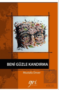 Beni Güzle Kandırma