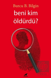Beni Kim Öldürdü