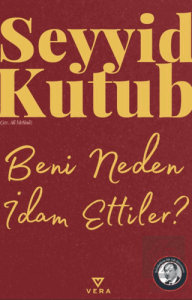 Beni Neden İdam Ettiler?