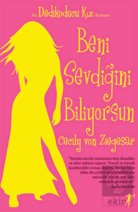 Beni Sevdiğini Biliyorsun - Dedikoducu Kız