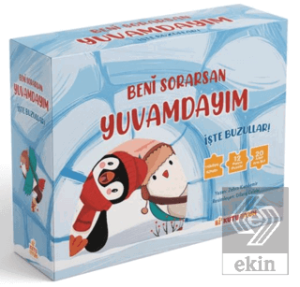 Beni Sorarsan Yuvamdayım - İşte Buzullar!