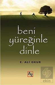Beni Yüreğinle Dinle