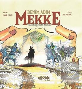 Benim Adım Mekke