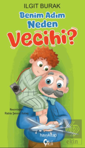 Benim Adım Neden Vecihi?