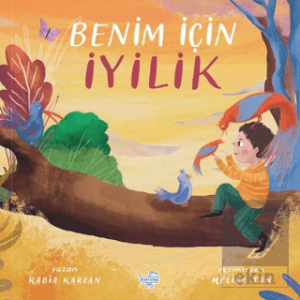 Benim İçin İyilik (Pencereli Kitap)