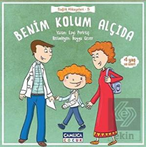 Benim Kolum Alçıda