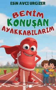 Benim Konuşan Ayakkabılarım