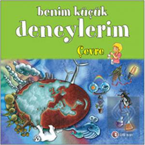 Benim Küçük Deneylerim - Çevre
