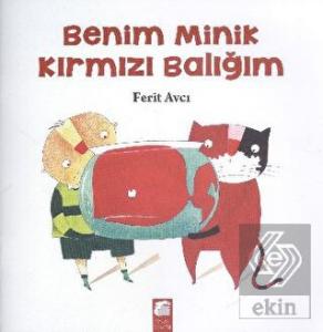 Benim Minik Kırmızı Balığım