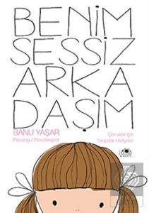 Benim Sessiz Arkadaşım