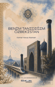 Benim Tanıdığım Özbekistan