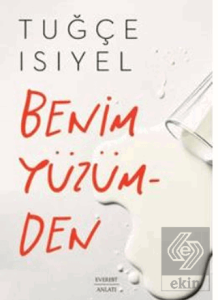 Benim Yüzümden