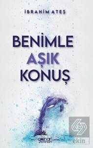 Benimle Aşık Konuş