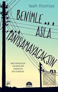 Benimle Asla Tanışamayacaksın