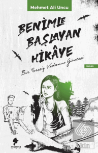 Benimle Başlayan Hikaye