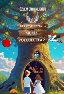 Berat ve Beyza İle Mucize Yolculuklar