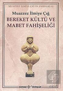Bereket Kültü ve Mabet Fahişeliği