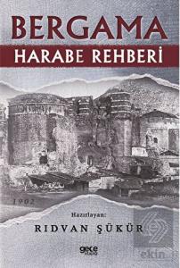Bergama Harabe Rehberi