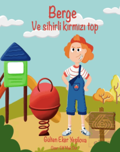 Berge ve Sihirli Kırmızı Top