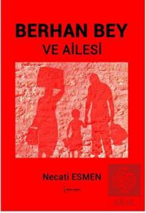 Berhan Bey Ve Ailesi