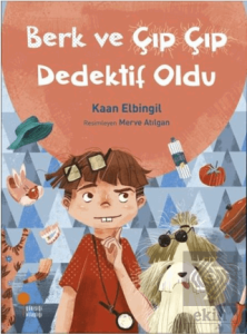 Berk ve Çıp Çıp Dedektif Oldu