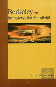 Berkeley ve İmmateryalist Metafiziği