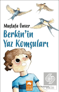 Berkin'in Yaz Komşuları