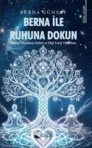 Berna İle Ruhuna Dokun