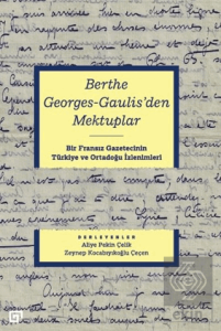 Berthe Georges-Gaulis'den Mektuplar