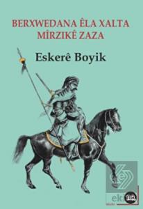 Berxwedana Ela Xalta u Mîrzike Zaza