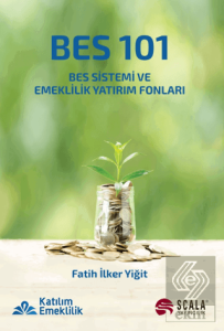 BES 101 - BES Sistemi ve Emeklilik Yatırım Fonları