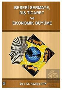 Beşeri Sermaye Dış Ticaret ve Ekonomik Büyüme