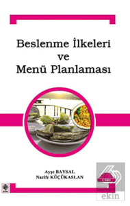 Beslenme İlkeleri ve Menü Planlaması Ayşe Baysal