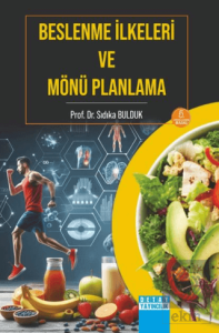 Beslenme İlkeleri ve Mönü Planlama